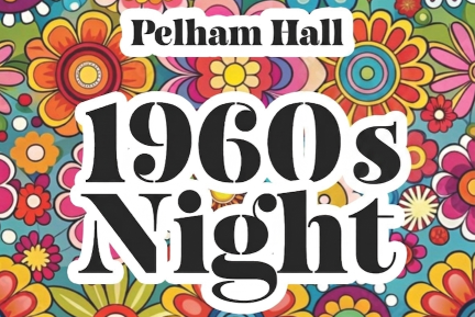 Saturday 6 Jun: 60s Night at The Hall