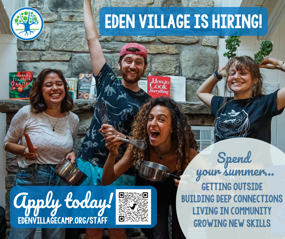 Summer Job Opportunities for Jewish Environmental Educators at Eden Village