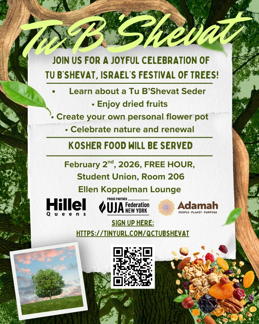 🌱 Tu B&rsquo;Shevat = the Jewish New Year for Trees 🌳 Join us for dried fruits, a Tu B&rsquo;Shevat Seder, and a plant-your-own flower pot activity&mdash;all about nature and renewal.⁠
⁠
📅 Feb 2 | Free Hour⁠
📍 SU 206, Ellen Koppelman Lounge⁠
🥗 K