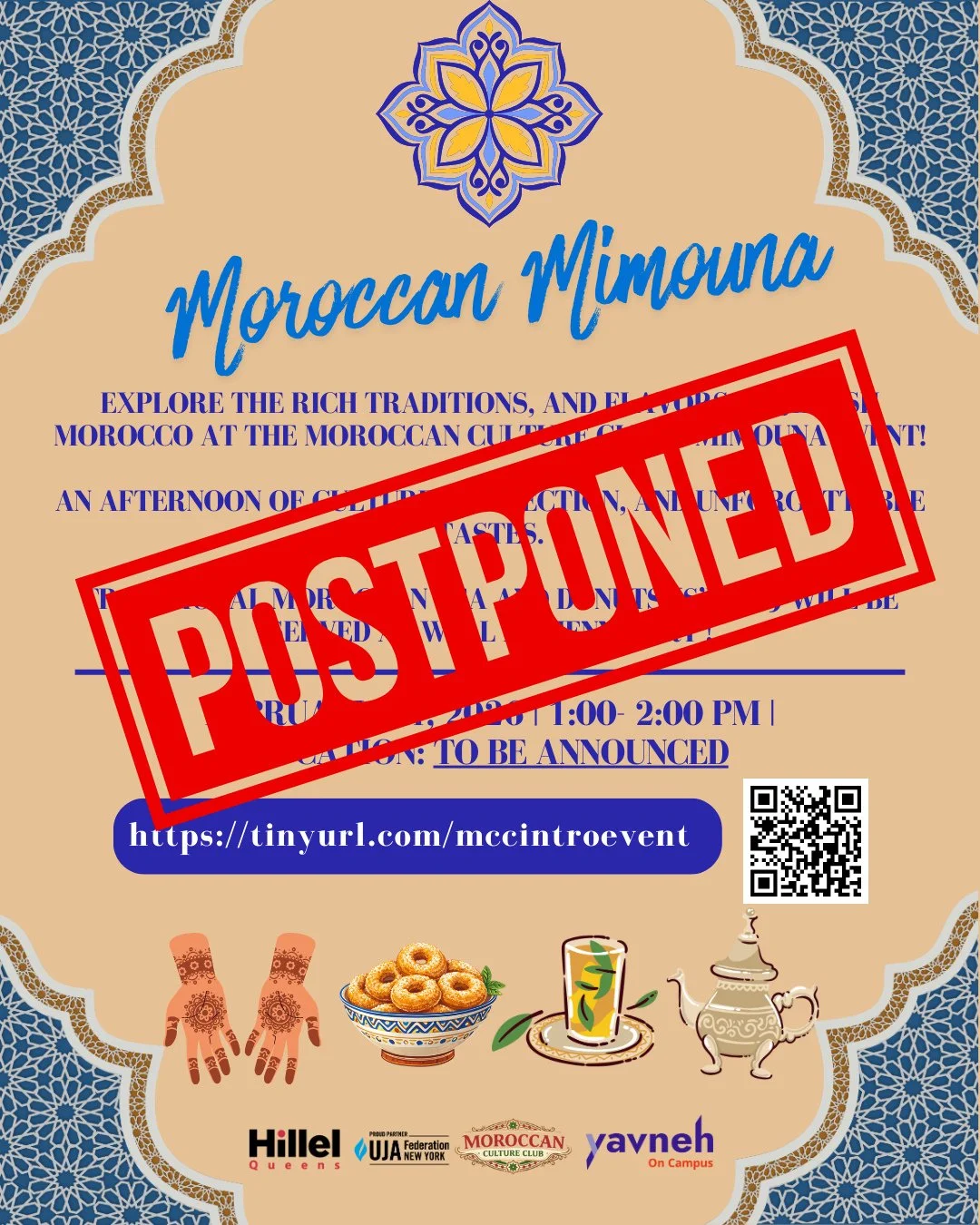 Due to our remote schedule, Moroccan Mimouna is postponed until further notice. We&rsquo;ll share updates soon. In the meantime stay warm and cozy ❄️✨⁠
⁠
⁠
#queenshillel #hillel #studentlife #jewishlife #collegelife #CUNY⁠