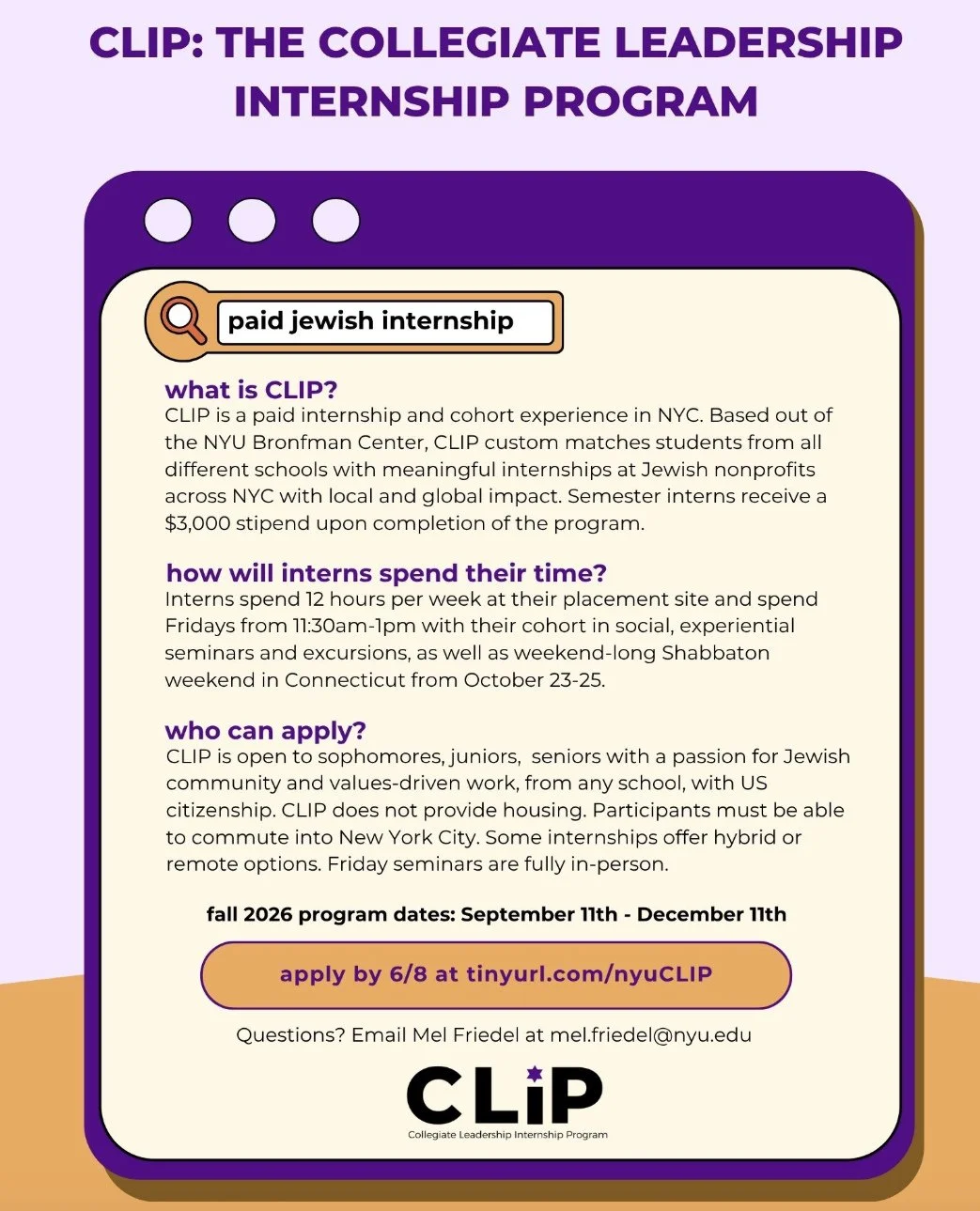 Looking for a meaningful paid internship this fall? 💼✨⁠
⁠
CLIP connects students with impactful Jewish nonprofit internships across NYC &mdash; plus a $3,000 stipend upon completion 🤩⁠
⁠
📅 Fall 2026 Program: Sept. 11 &ndash; Dec. 11⁠
📝 Apply by 6