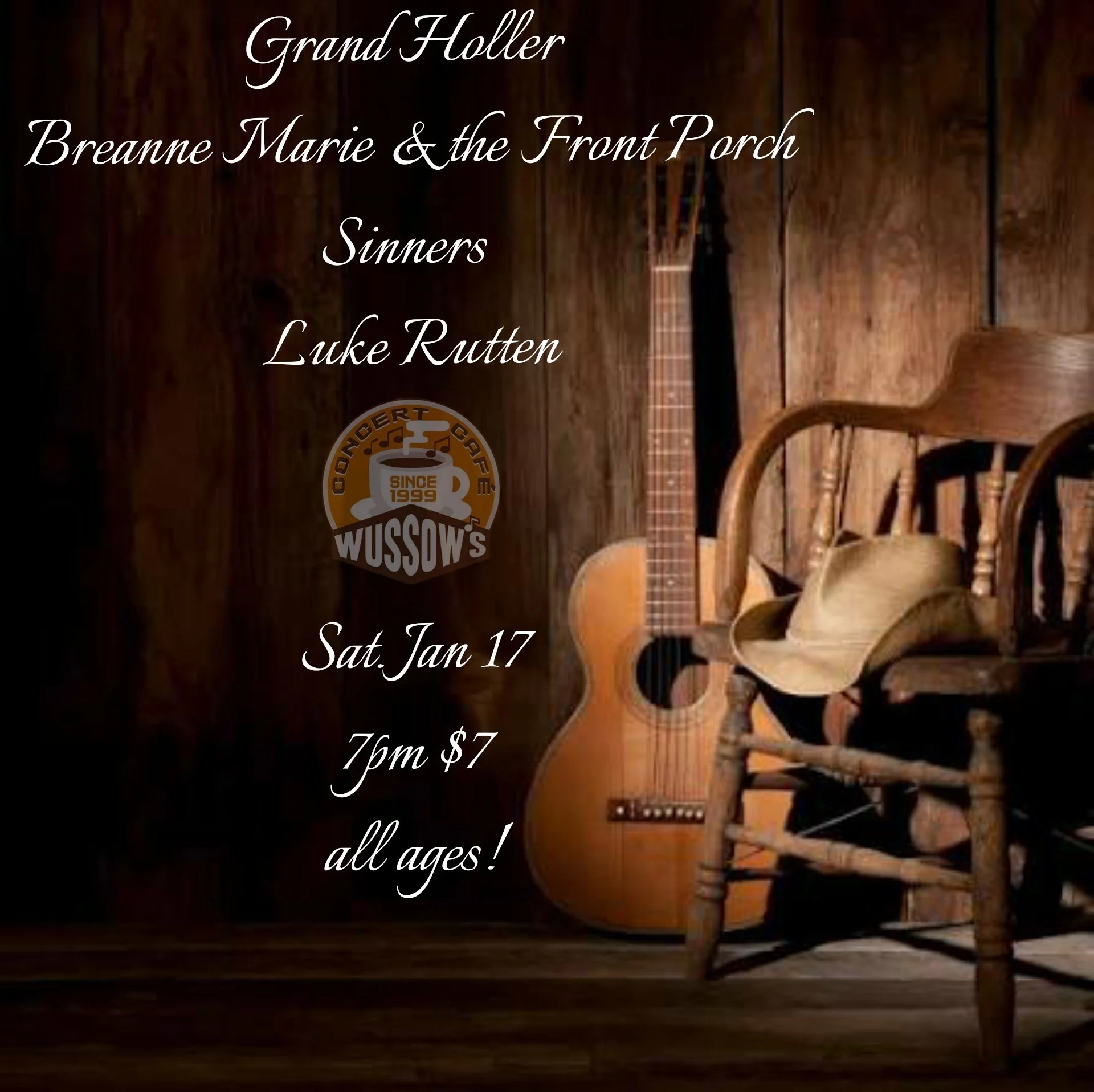 Grand Holler * Breanne Marie & The Front Porch Sinners * Luke Rutten
