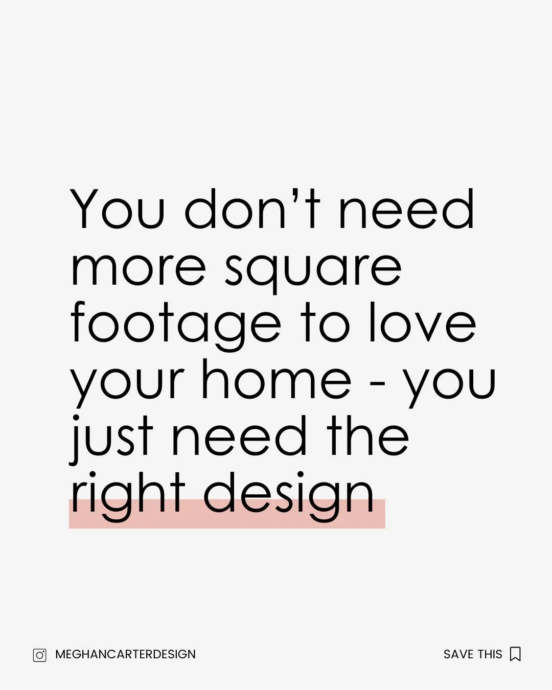 I&rsquo;ve seen it so many times &mdash; people convinced they need more space when what they really need is better design.

Maybe your kitchen feels cramped. Maybe your family room never really flows. Maybe you&rsquo;ve thought, &ldquo;If only we ha