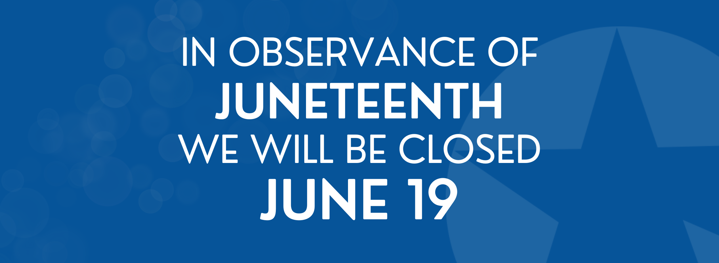 Juneteenth Closure (Website).png