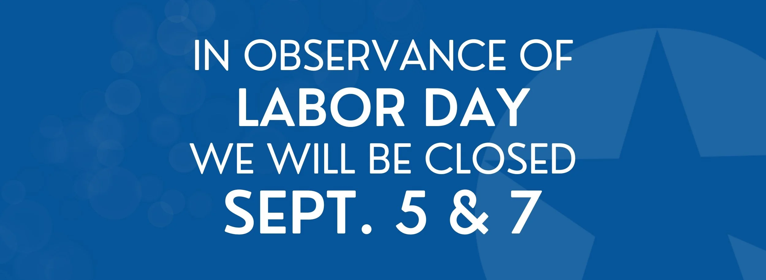 Labor Day Closure (Website).jpg