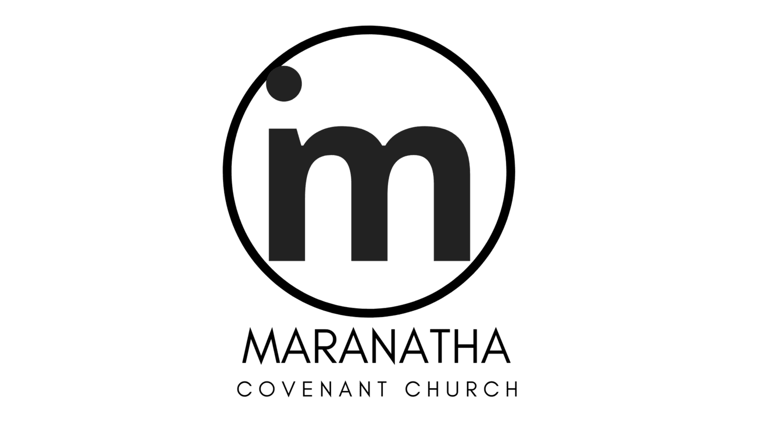 Maranatha Covenant Church