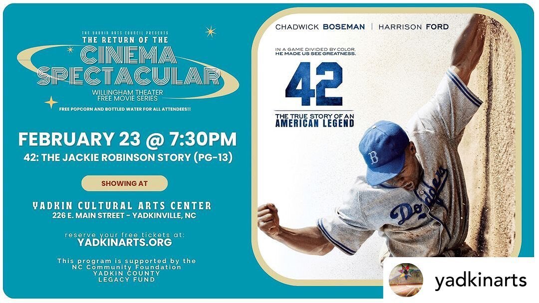 Posted @withregram &bull; @yadkinarts Next up in our FREE movie series is 42: The Jackie Robinson Story on Friday, February 23rd @ 7:30pm! 

Reserve your free tickets now at www.yadkinarts.org!