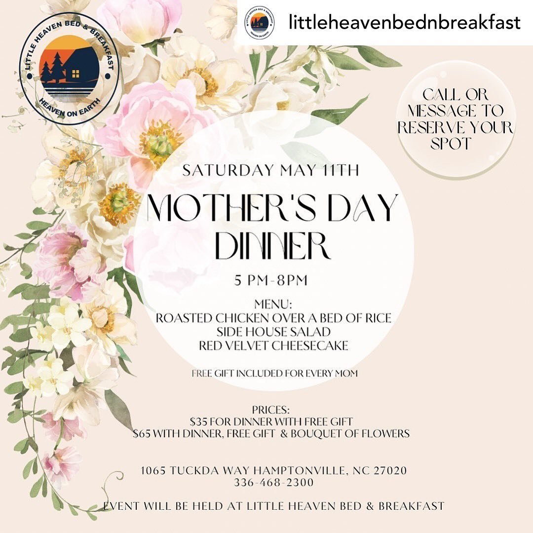 Posted @withregram &bull; @littleheavenbednbreakfast ✨make your reservation today!✨ be sure to go ahead and book your spots due to limited seating available! Treat your mom, wife, girlfriend, whomever to a nice dinner to show how much you appreciate 