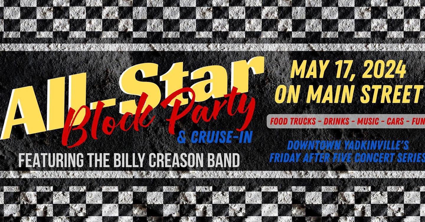 Join the Town of Yadkinville on Main Street as they kick off their 2024 Friday After Five Concert Series with a race weekend block party this Friday, May 17th! Free entry for all ages! Event will be held from 6:00 pm to 9:00 pm. There will be food tr