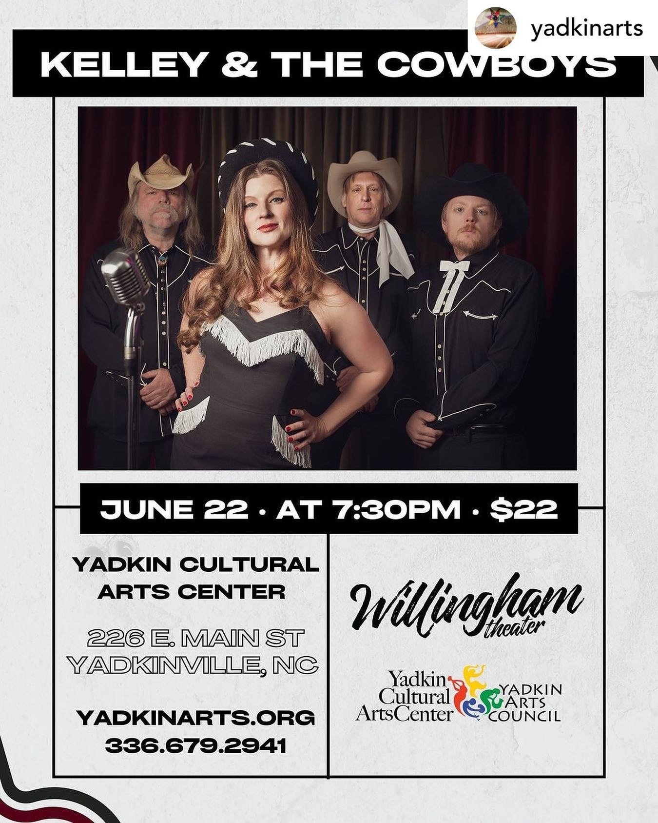 Posted @withregram &bull; @yadkinarts Next up on the Willingham Theater stage is Kelley &amp; The Cowboys on June 22 @ 7:30pm! 

You will not want to miss this! 

Get your tickets now at www.yadkinarts.org or give us a call!