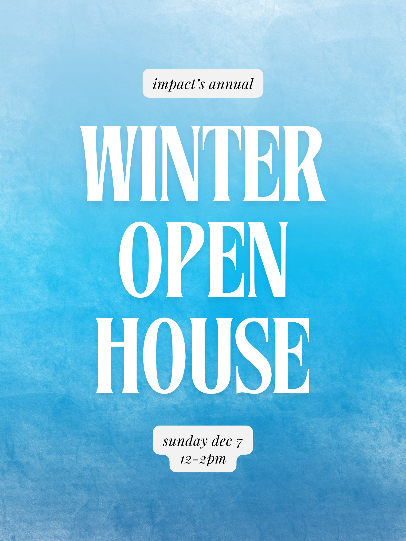 Winter Open House