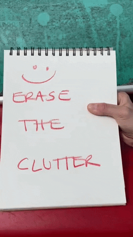 ERASE THE CLUTTER.gif