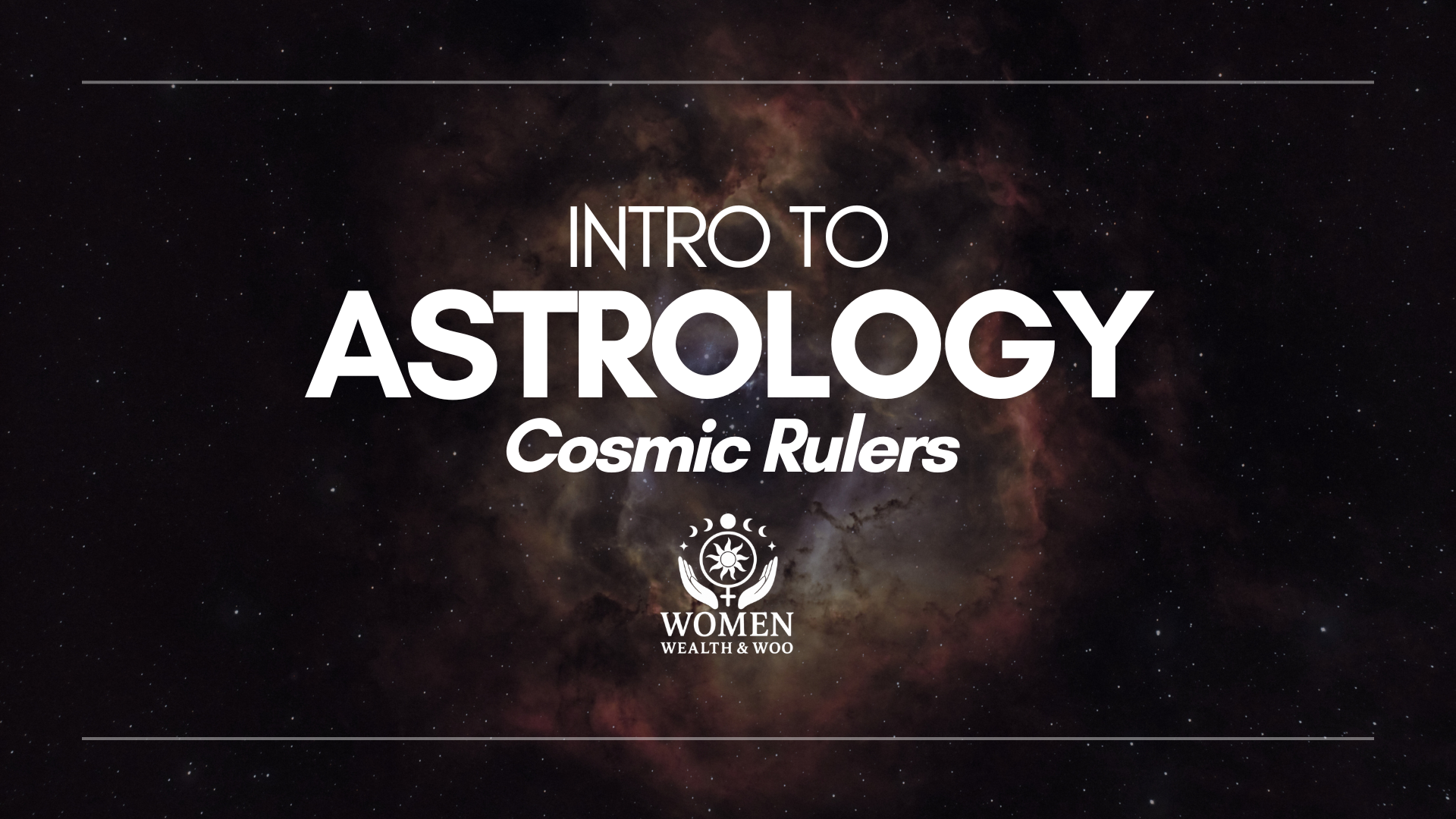 Astrology class graphic for the Cosmic Rulers course