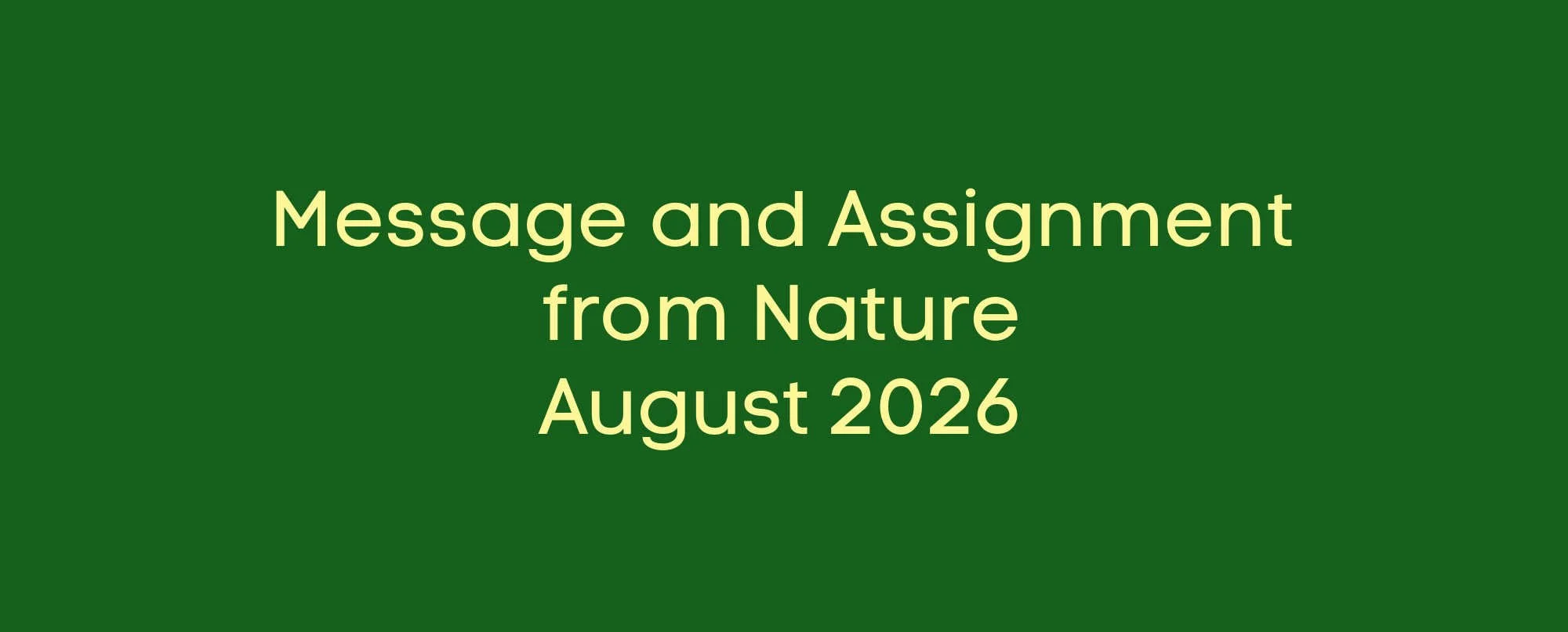 Message and Assignment from Pan August 2026