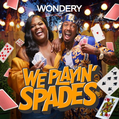 We Playin' Spades | Wondery