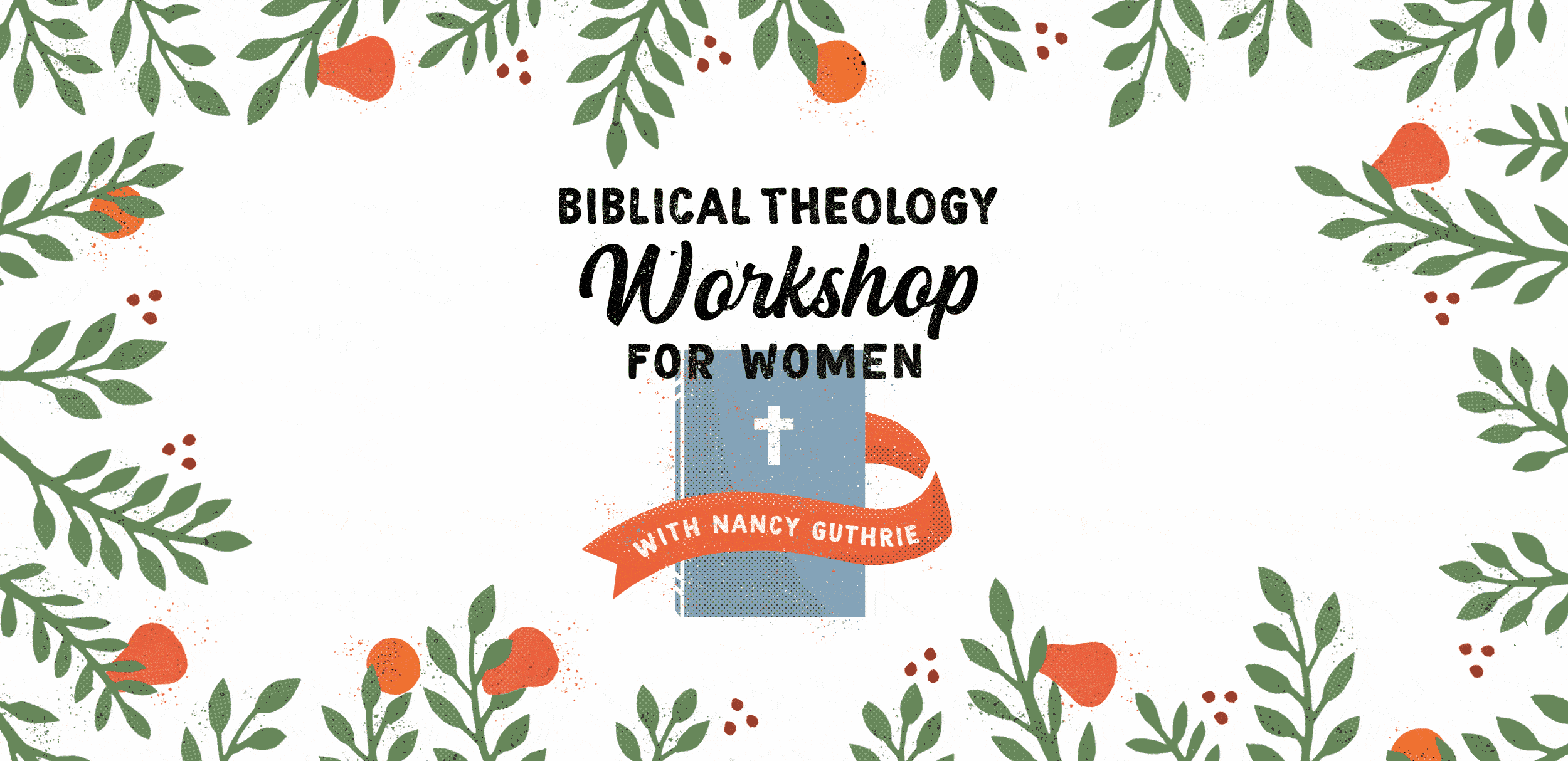 Biblical Theology Workshop Columbia