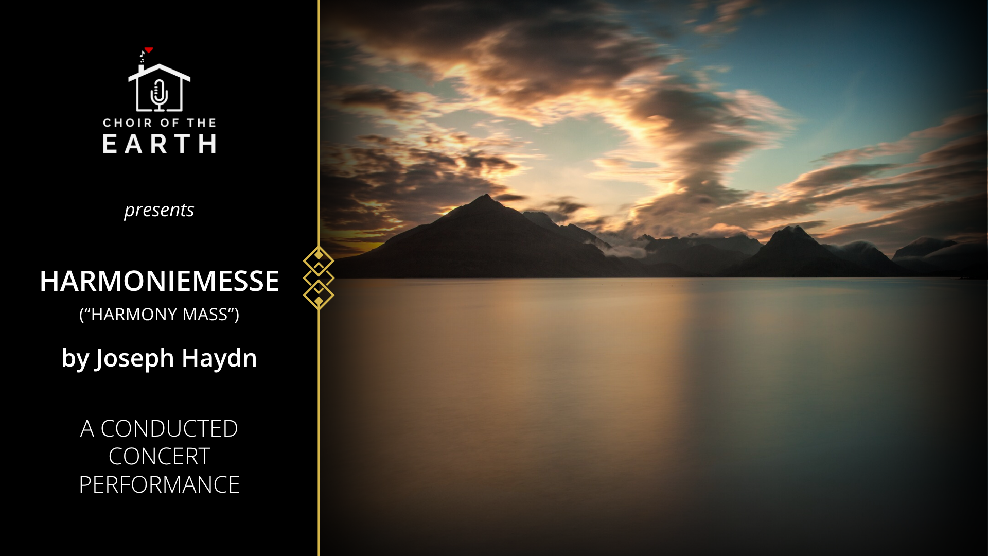 Choir of the Earth presents Haydn's Harmoniemesse | a conducted concert performance for members only