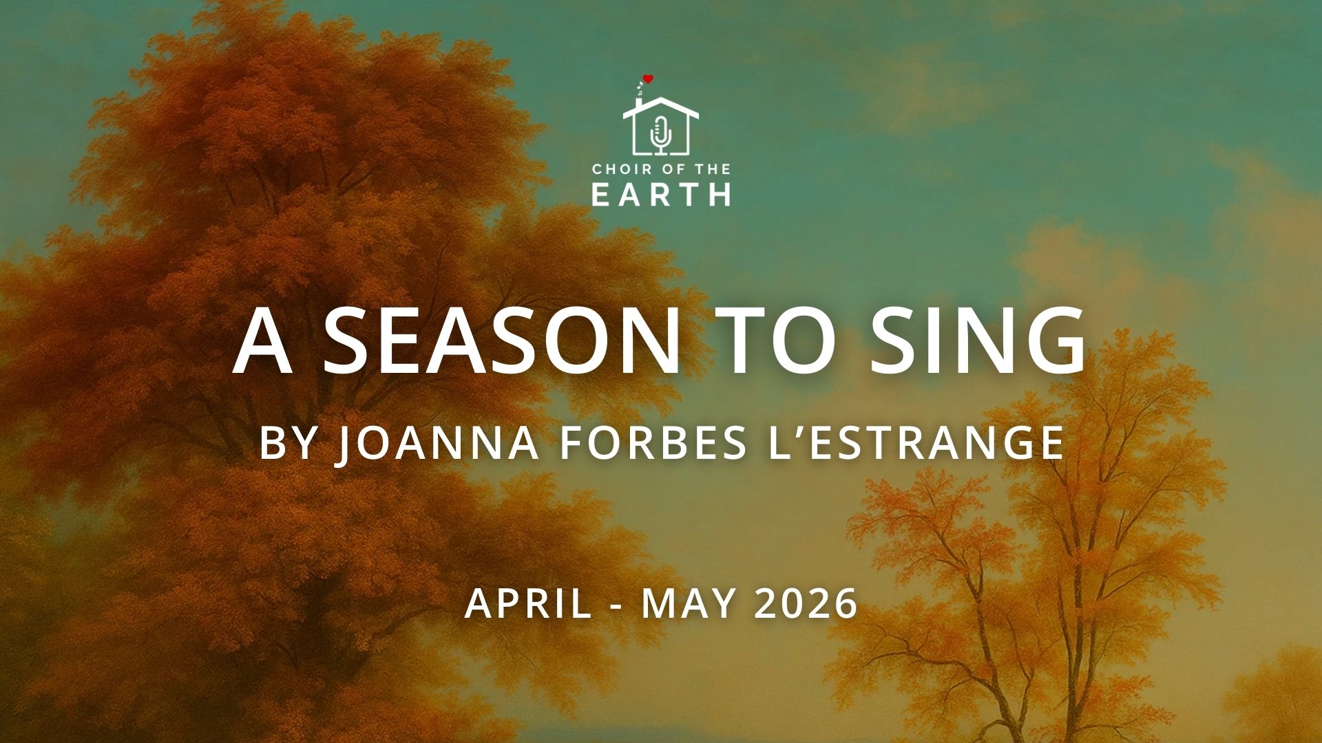 A Season To Sing by Joanna Forbes L’Estrange