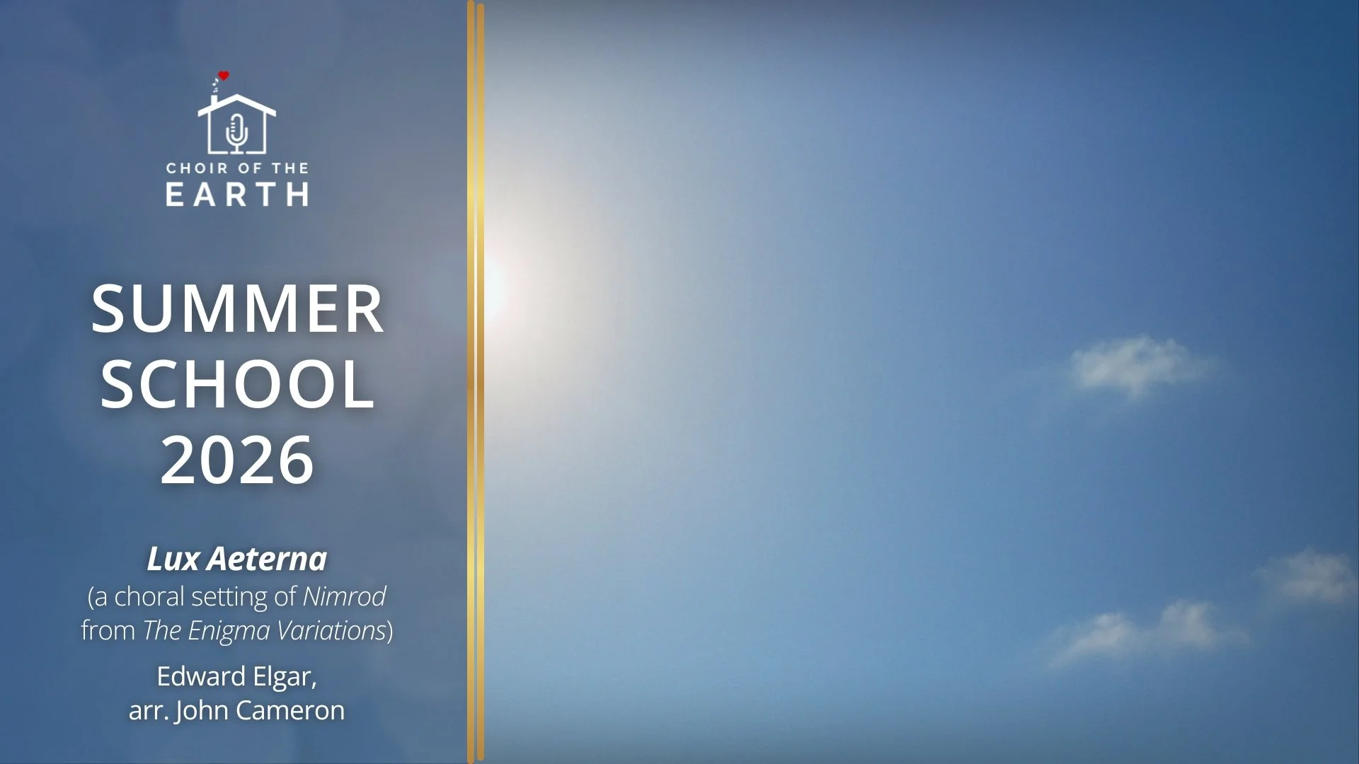 Summer School 2026: Lux Aeterna (Elgar’s ‘Nimrod’)