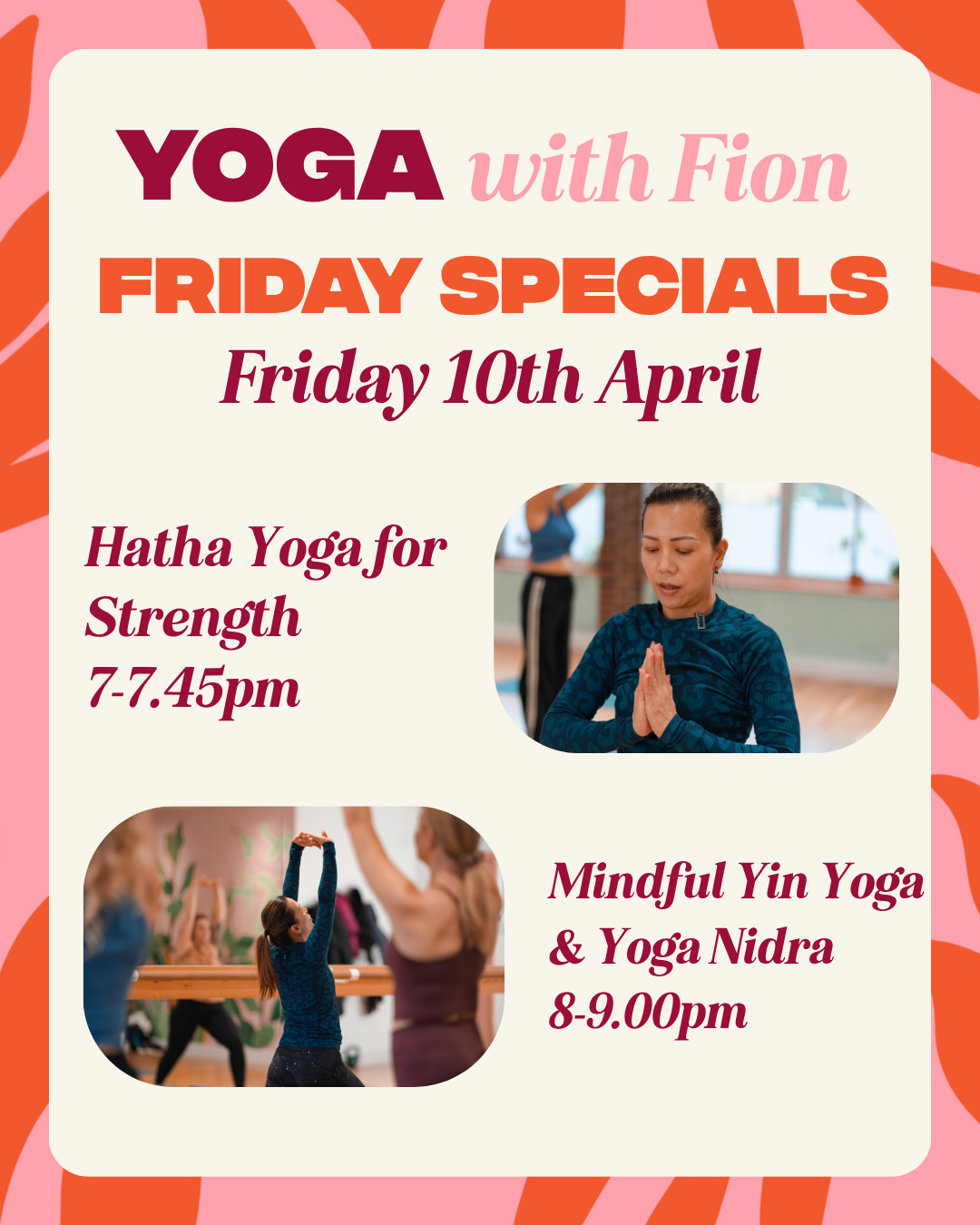 Friday Yoga Specials WITH FION
