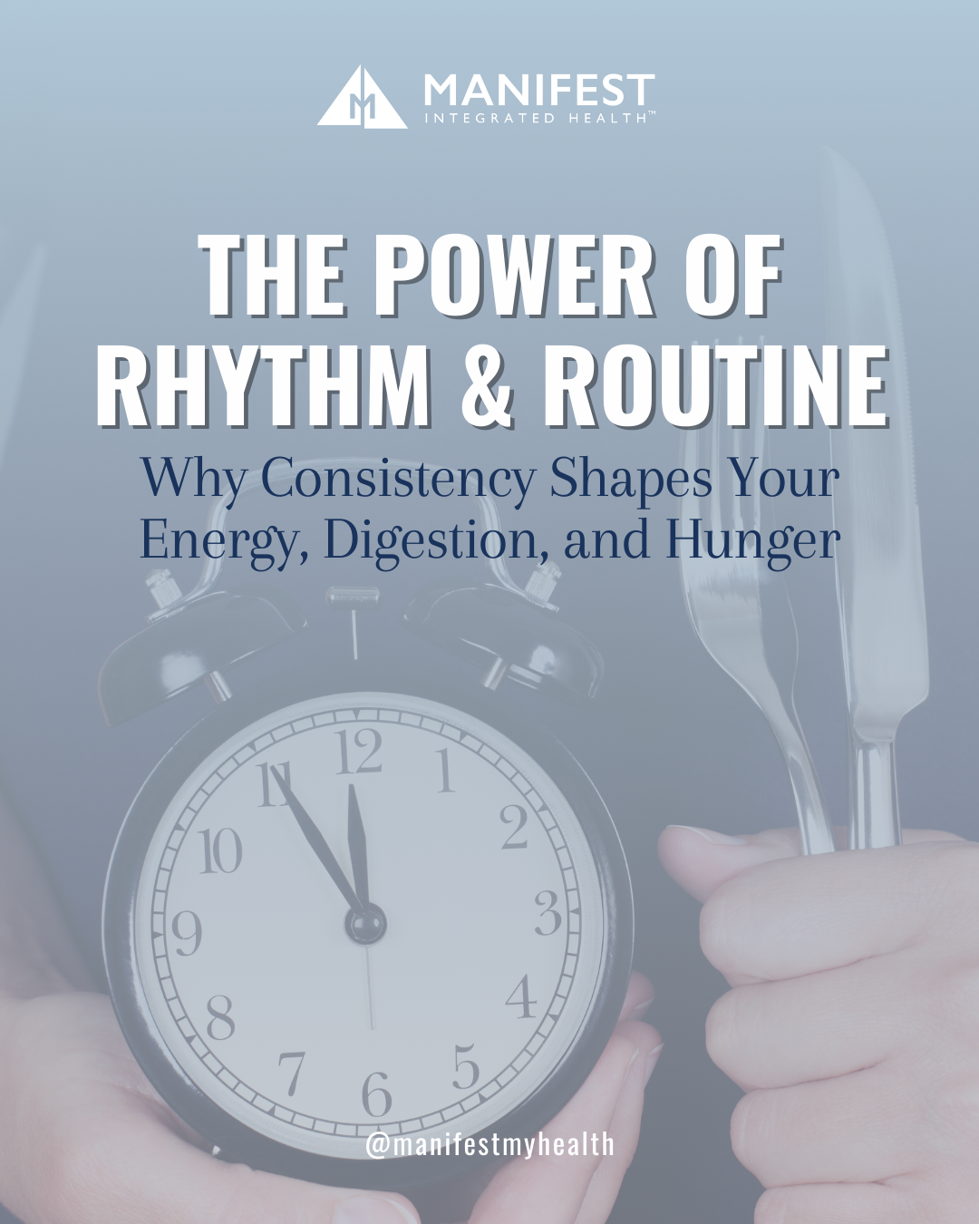Rhythm & Routine: Why Consistency Is the Secret Ingredient to Better Digestion, Energy, and Hunger