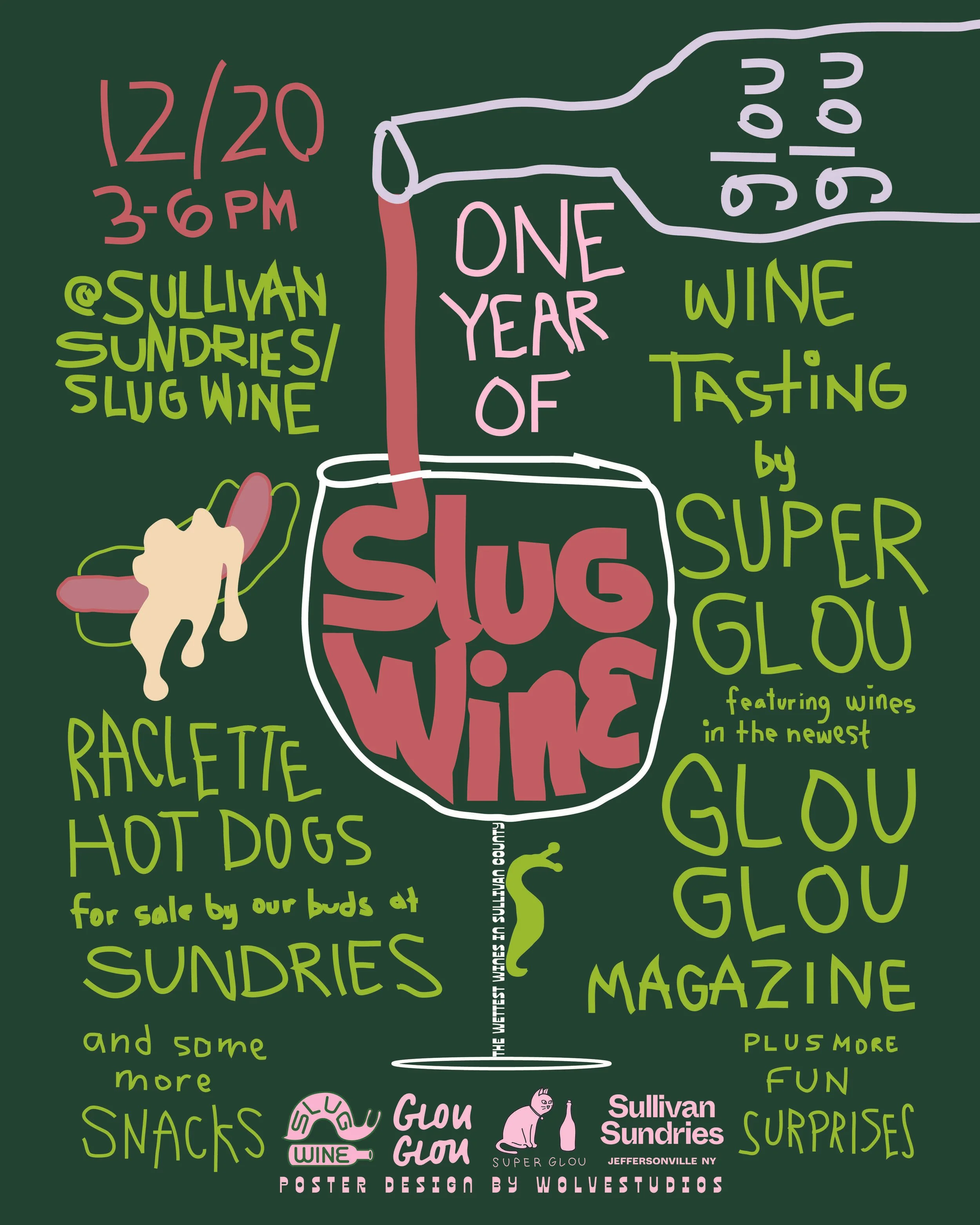 Poster promoting Sullivan Sundries wine tasting event featuring slug wine and hot dogs, with graphical illustrations of a wine bottle, slug, and hot dog, and text providing event details.