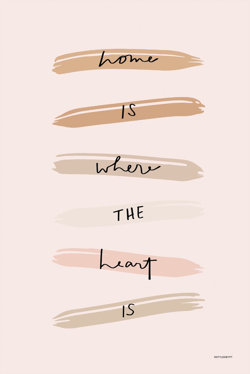 Home is where the heart is (Beige)