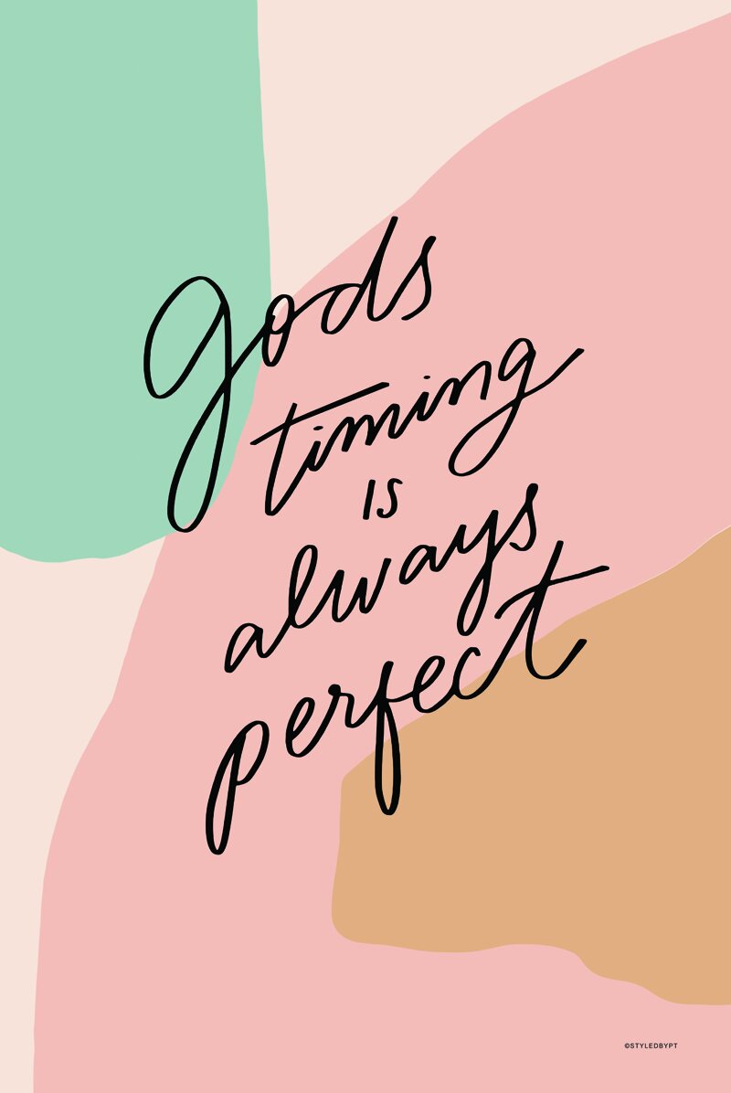 God's timing is always perfect