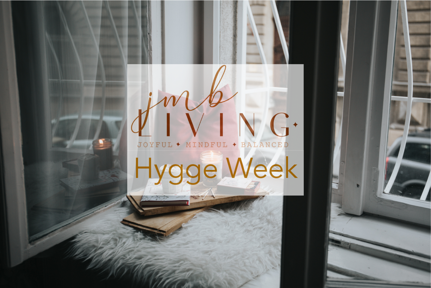 JMB Living Hygge