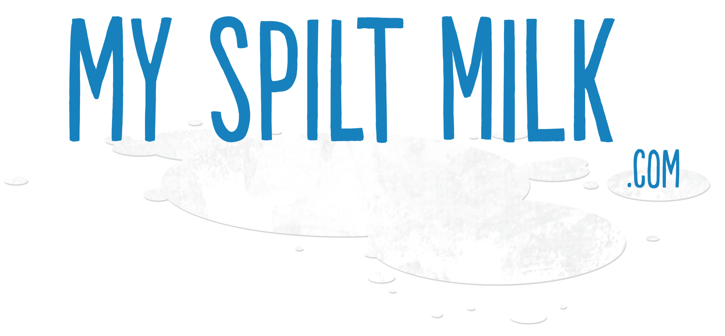 My Spilt Milk