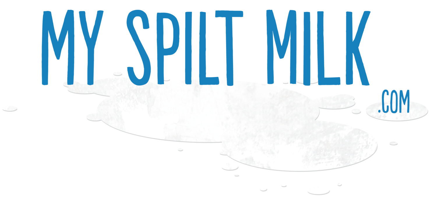 My Spilt Milk