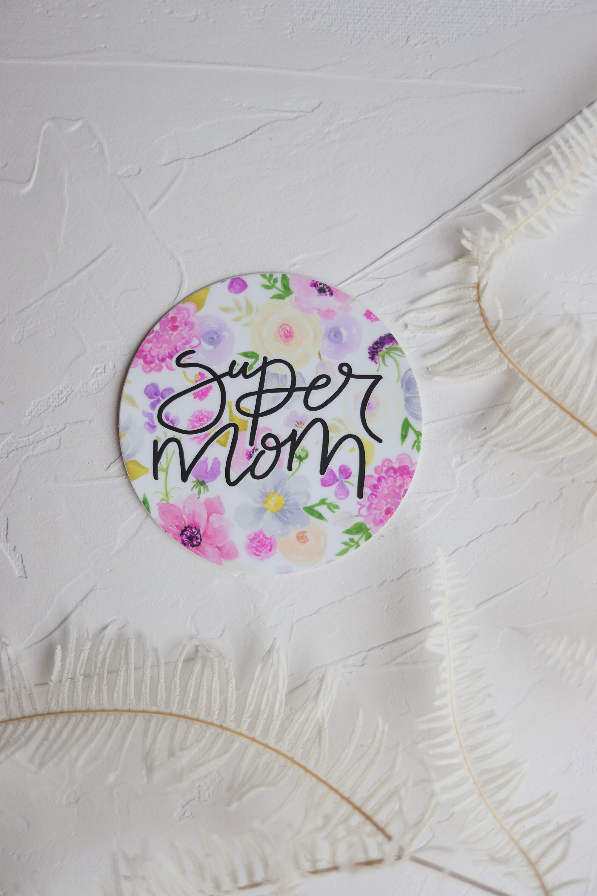 super mom sticker, mom sticker, floral mom sticker, floral sticker, round sticker