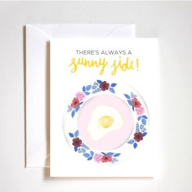 There's Always a Sunny Side Card