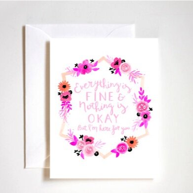 everything is fine and nothing is okay card