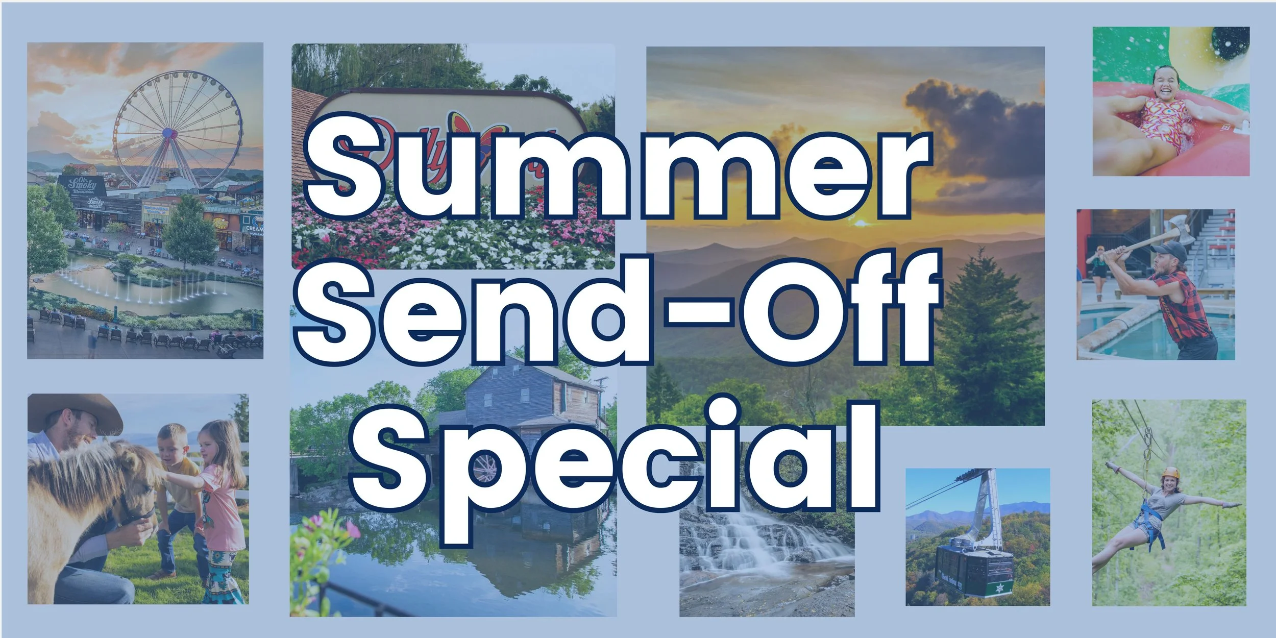 Summer Send Off Special — Thomas Rentals