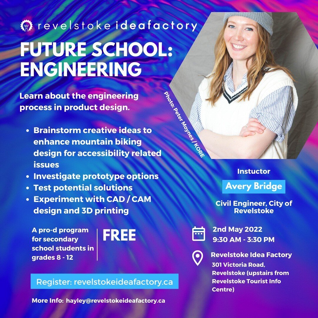 Future school is here.

We're running a free engineering course for teens on May 2, kicking off a week of events for the Revelstoke Science and Tech Summit. 

Limited spots, so get in soon
👇🏻
https://www.revelstokeideafactory.ca/youth-programs

#Re