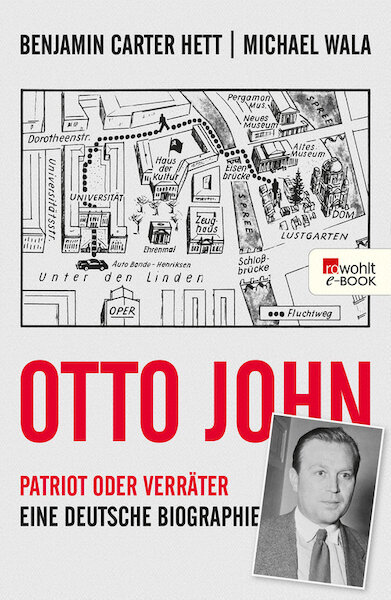 Otto John by Benjamin Carter Hett