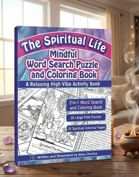 The Spiritual Life Mindful Word Search Puzzle and Coloring Book by Gina Charles