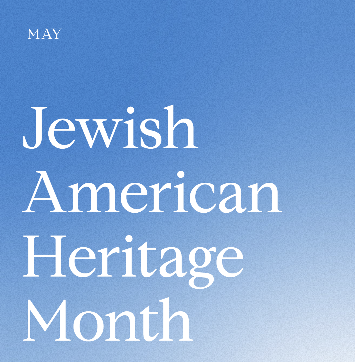 Jewish American Heritage Month