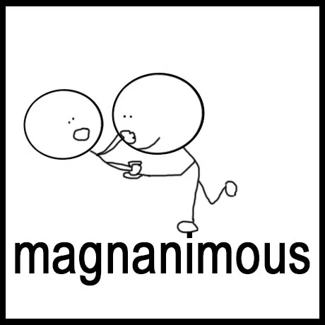 magnanimous.jpg