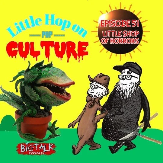 Episode 51: Little Shop of Horrors episode artwork
