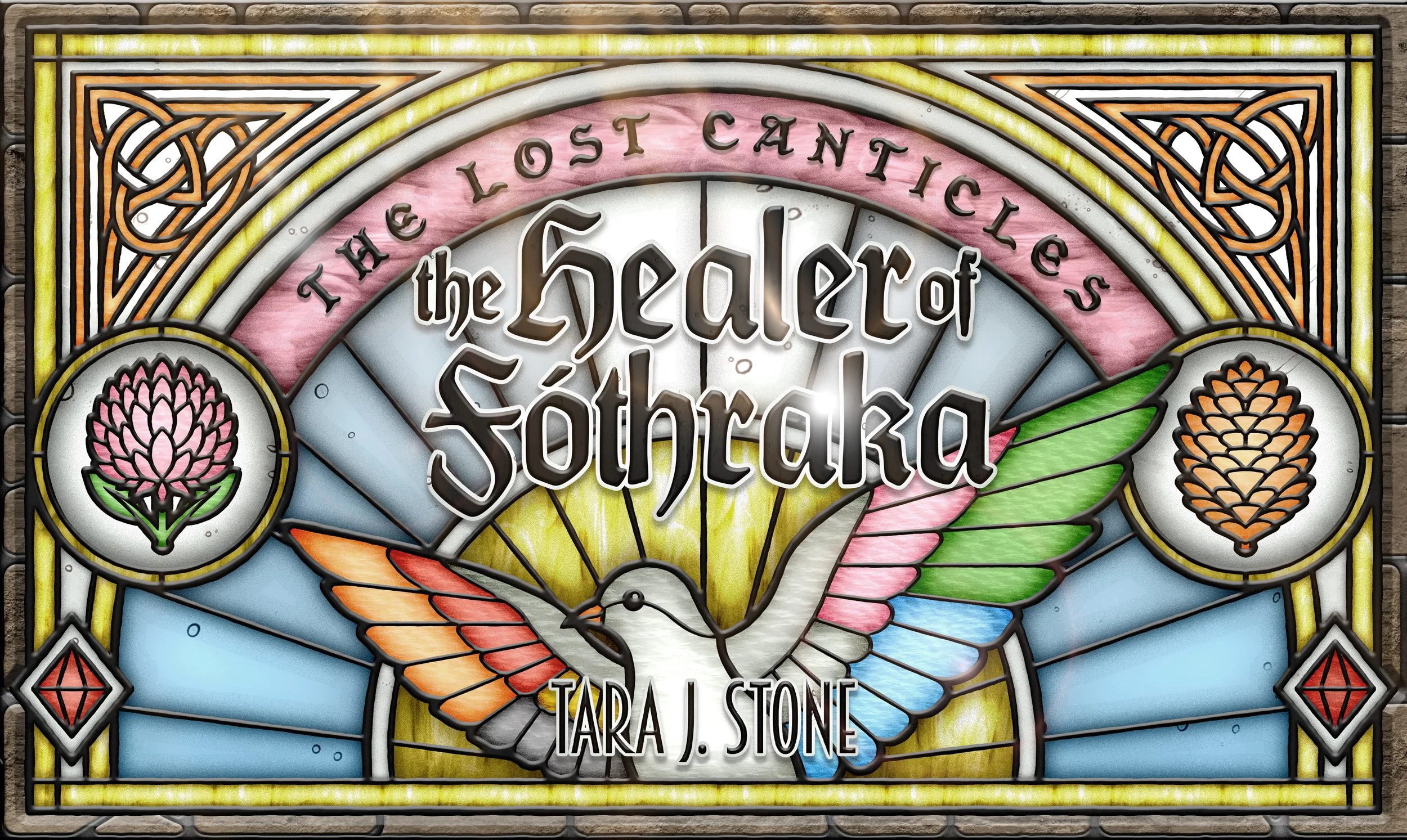 The Healer of Fóthraka (The Lost Canticles Book 1)