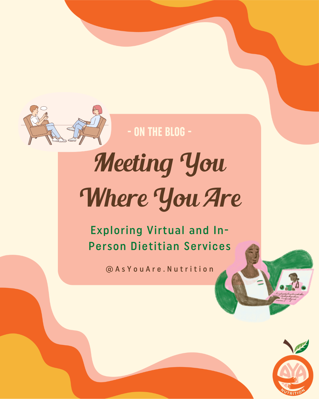 Meeting You Where You Are: Exploring Virtual and In-Person Dietitian Services