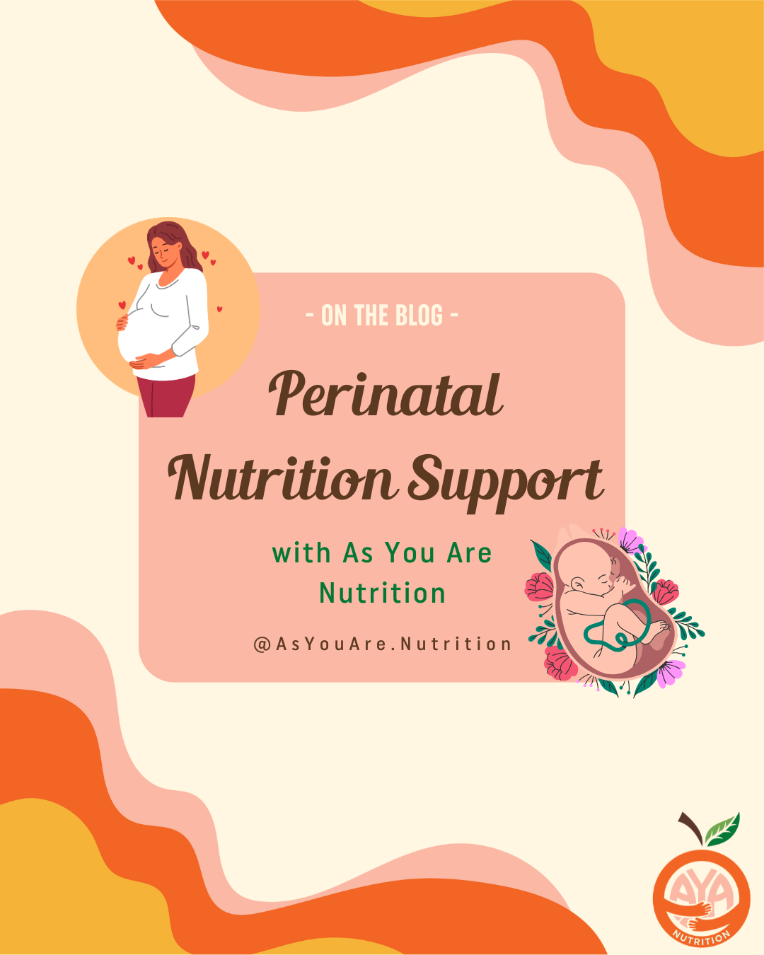 Perinatal Nutrition Support With As You Are Nutrition