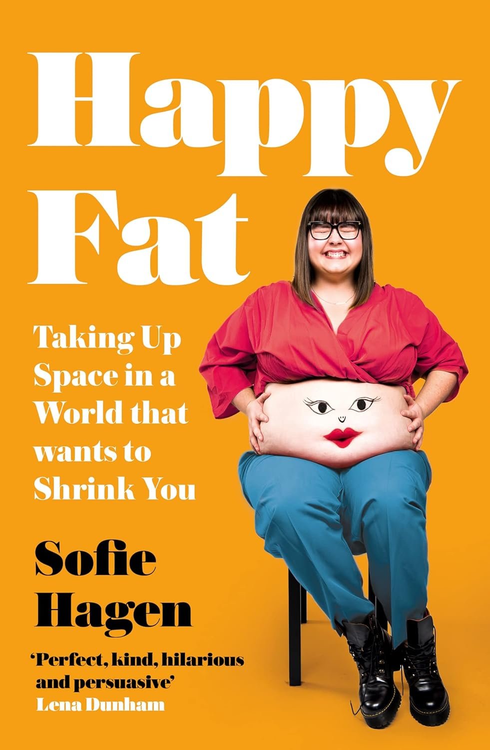 Happy Fat: Comedian Sofie Hagen shares how she removed fatphobic influences from her daily life and found self-acceptance in a world where judgement and discrimination are rife.