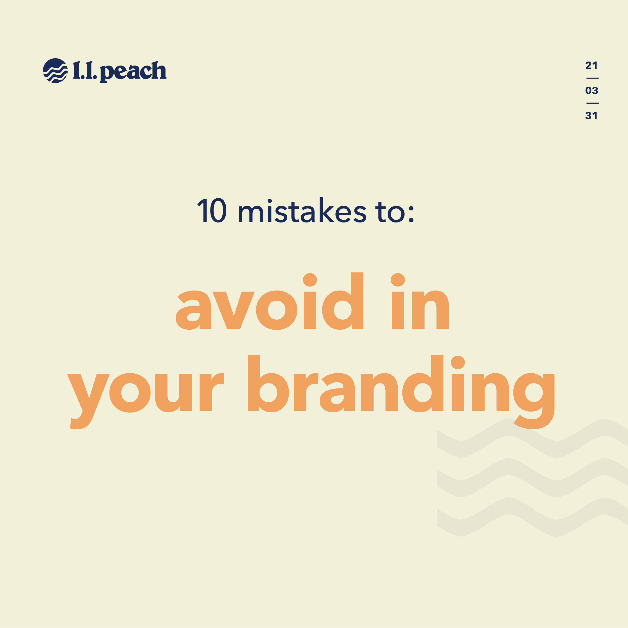 Top 10 mistakes to avoid in your branding