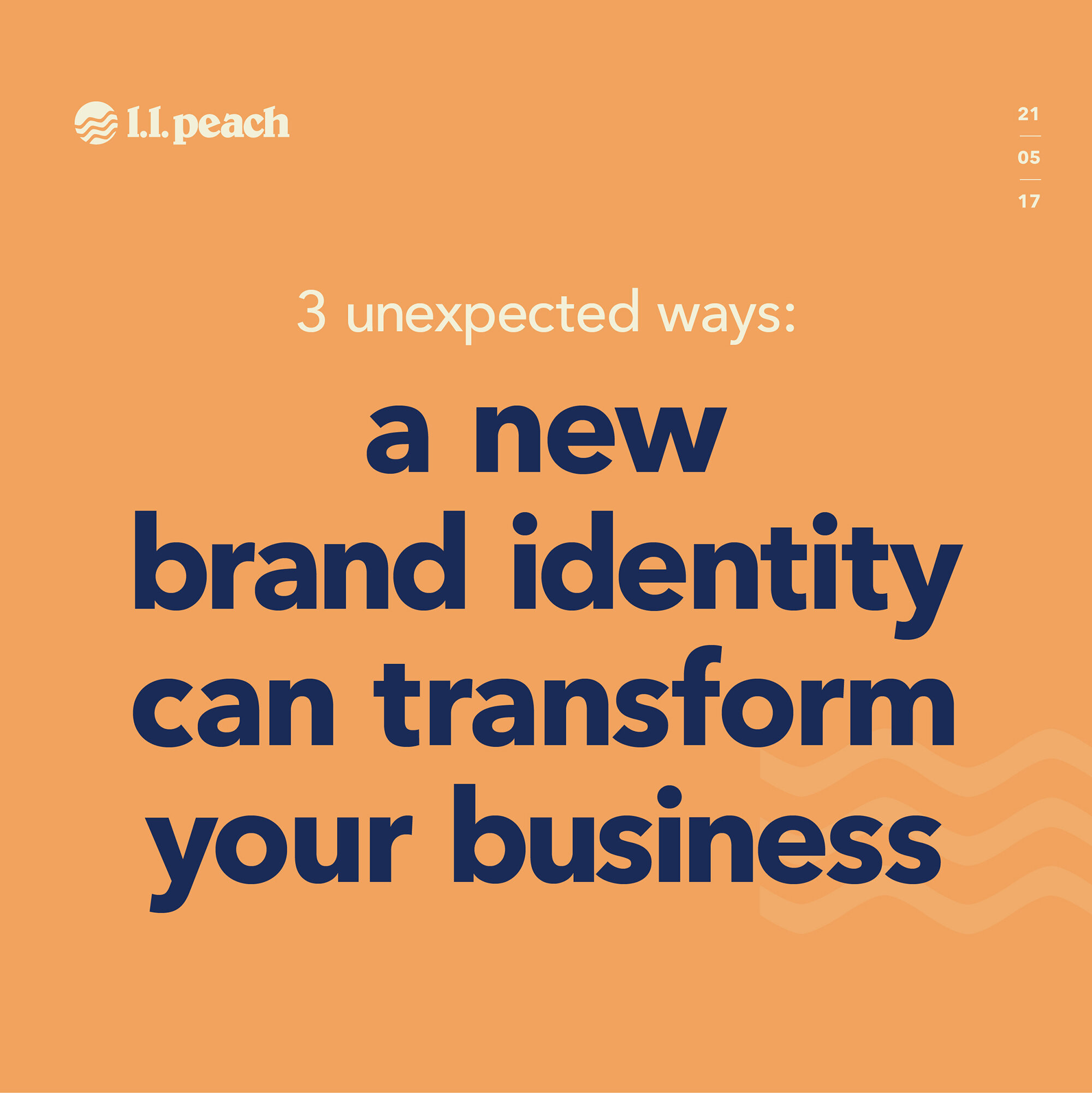 3 Unexpected Ways a New Brand Identity Can Transform Your Business