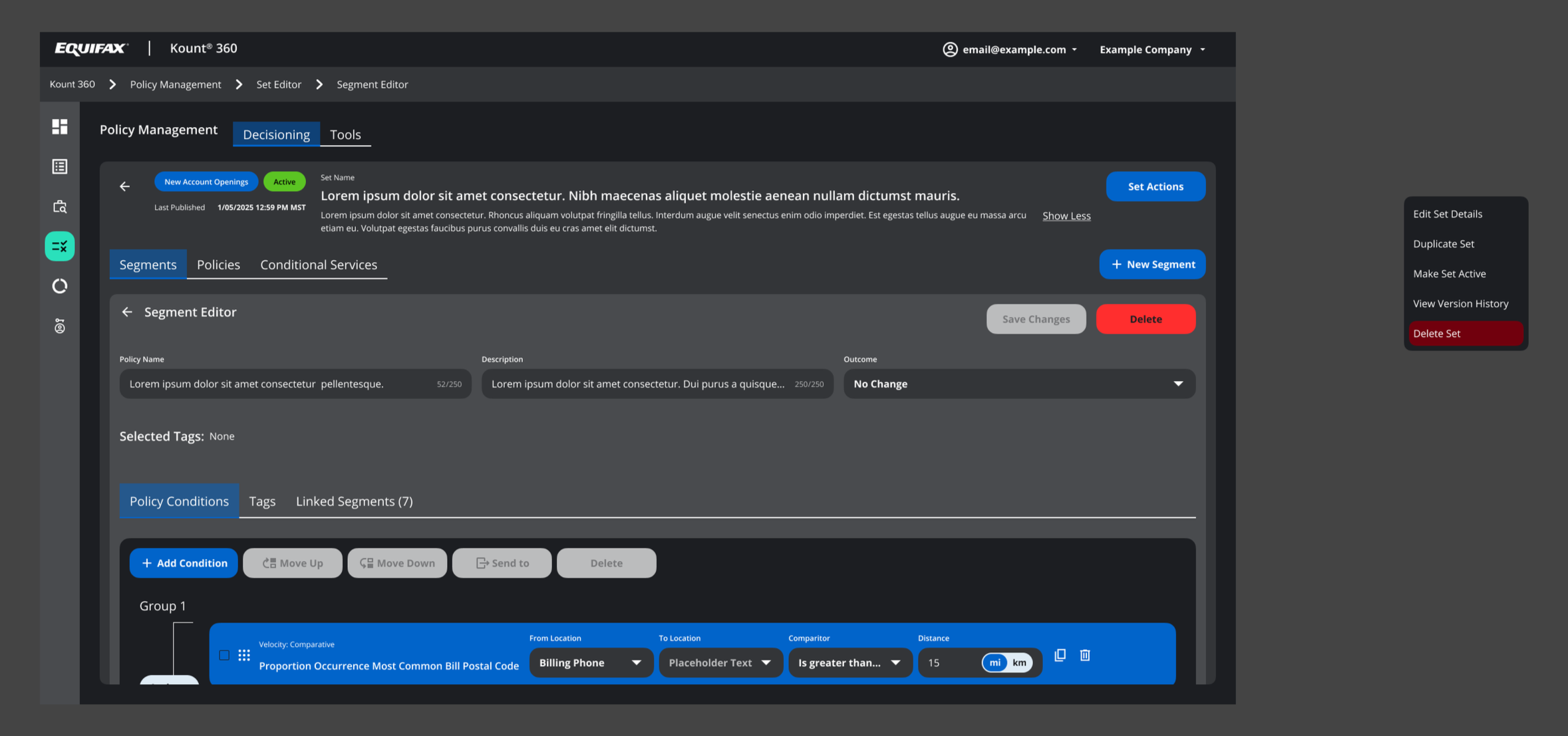 Screenshot of Equifax Kount 360 Policy Management interface showing sections for segmentation, policies, and conditional services, with options to add, move, send, delete conditions, and set policy details.