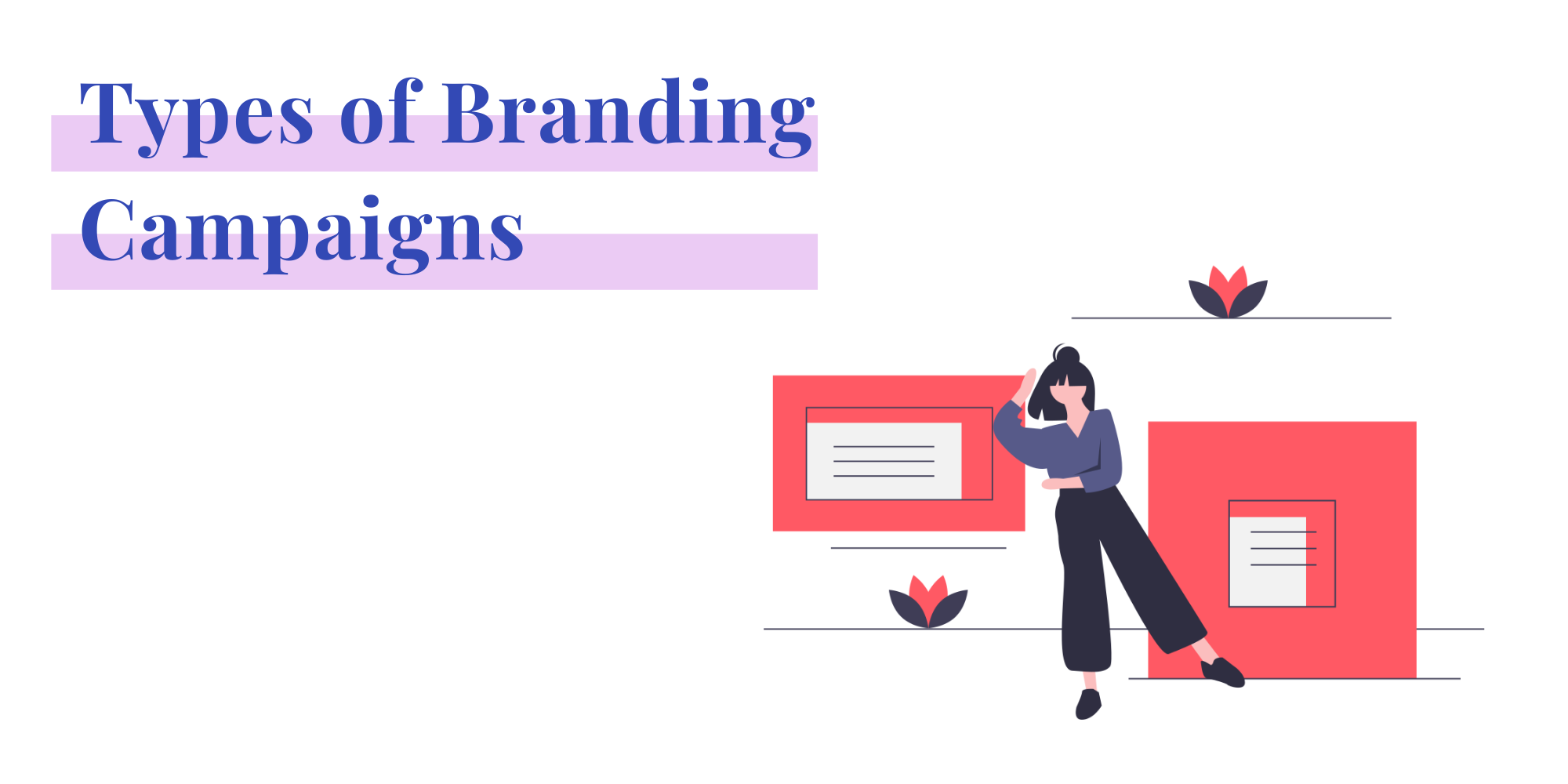 Branding Campaign Examples — The Branded Agency (2022)