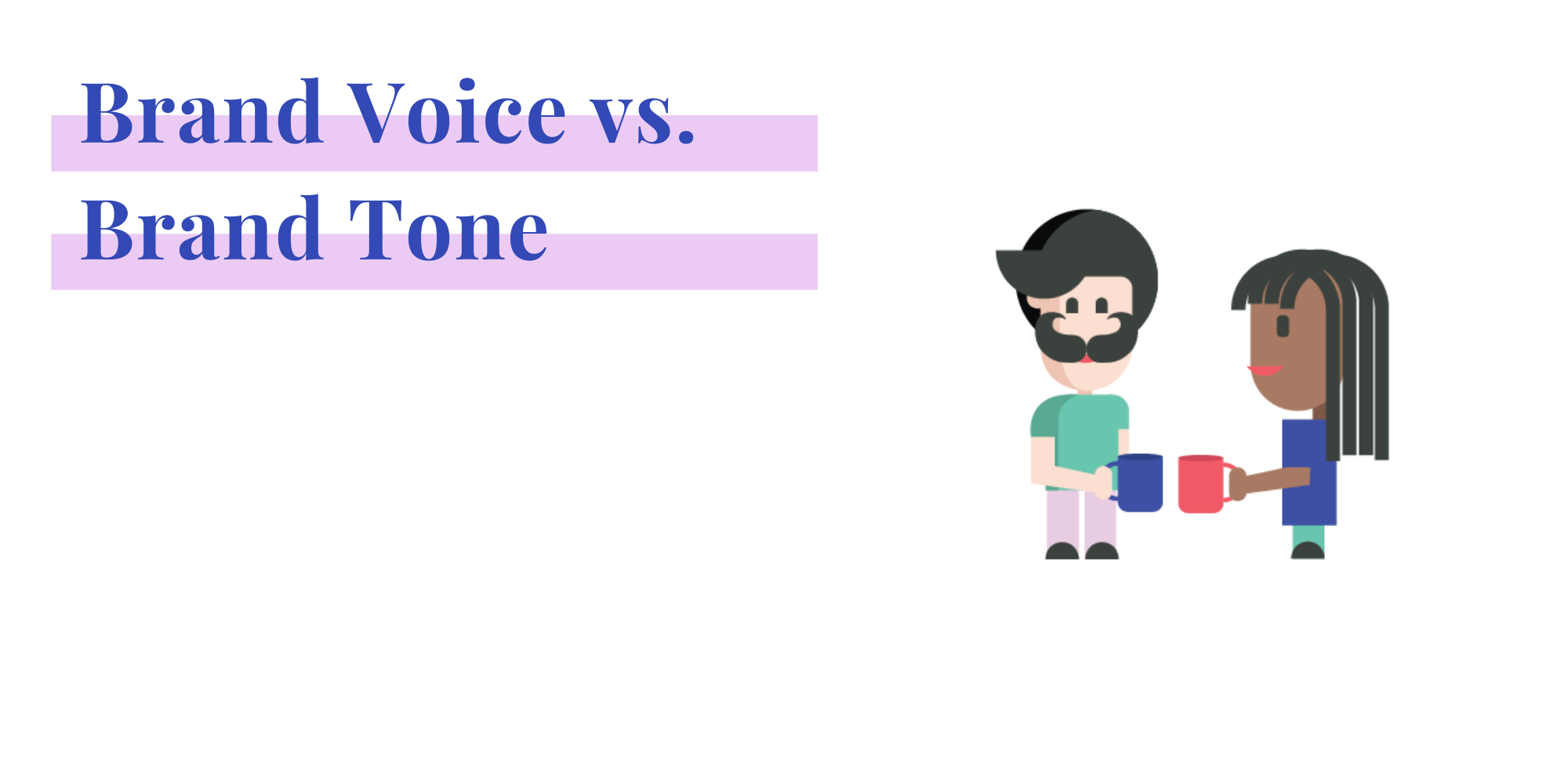 How to Define Your Brand Voice The Ultimate Guide with Examples — The